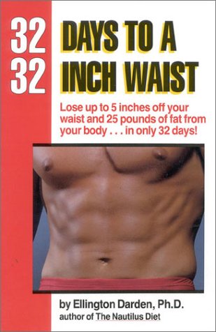 Stock image for 32 Days to a 32-Inch Waist for sale by Books of the Smoky Mountains