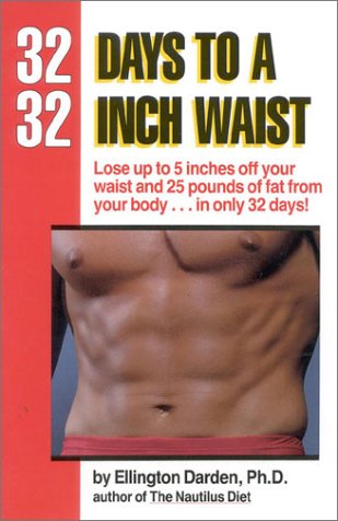 Stock image for Thirty-Two Days to a Thirty-Two Inch Waist for sale by Better World Books