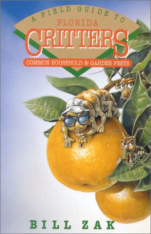 Beispielbild fr Field Guide to Florida Critters zum Verkauf von Better World Books