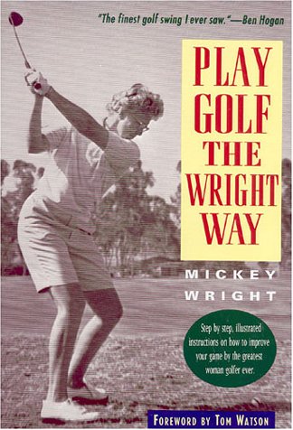9780878338139: Play Golf the Wright Way