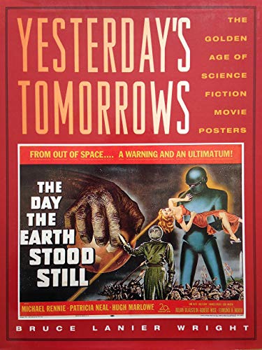 9780878338184: Yesterday's Tomorrows: The Golden Age of the Science Fiction Movie Posters, 1950-1964