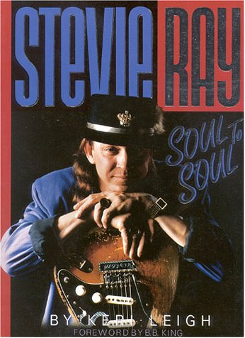Stock image for Stevie Ray: Soul to Soul for sale by PlumCircle