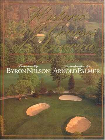 9780878338580: Historic Golf Courses of America