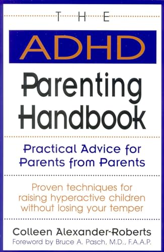 Beispielbild fr The ADHD Parenting Handbook: Practical Advice for Parents from Parents zum Verkauf von SecondSale