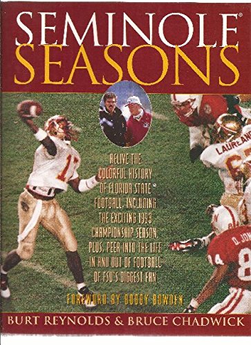 Seminole Seasons (9780878338696) by Reynolds, Burt; Chadwick, Bruce