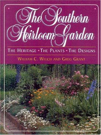 Beispielbild fr The Southern Heirloom Garden zum Verkauf von Front Cover Books