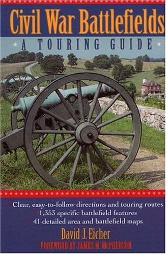 Beispielbild fr Civil War Battlefields: A Touring Guide zum Verkauf von Wonder Book