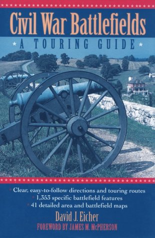 Stock image for Civil War Battlefields : A Touring Guide for sale by Better World Books