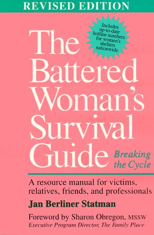 Imagen de archivo de Battered Woman's Survival Guide : Breaking the Cycle a la venta por Better World Books: West