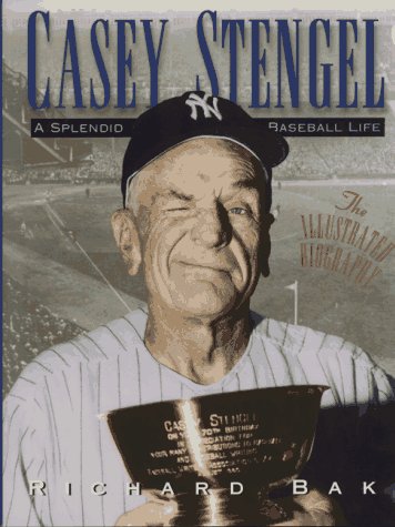 Imagen de archivo de Casey Stengel: A Splendid Baseball Life a la venta por HPB Inc.