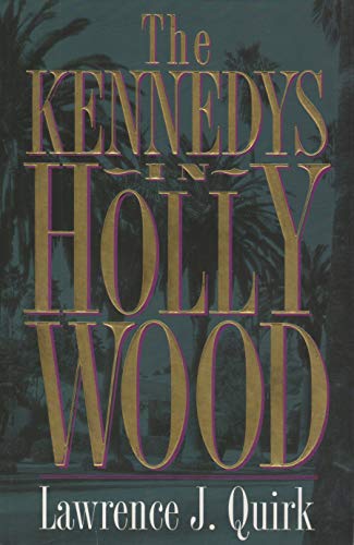 Beispielbild fr The Kennedys in Hollywood zum Verkauf von BookHolders