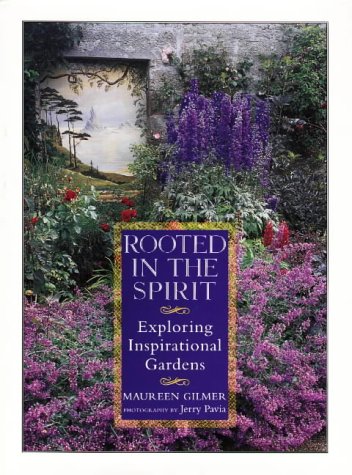 9780878339389: Rooted in the Spirit: Exploring Inspirational Gardens