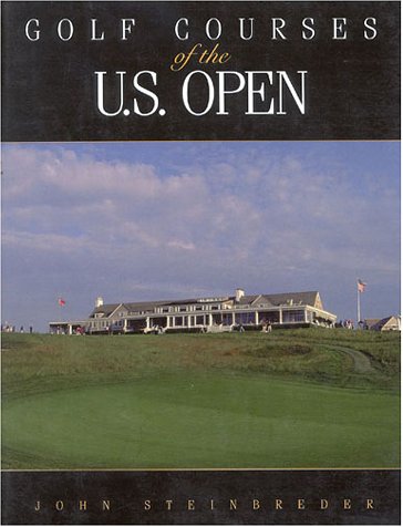 Stock image for Golf Courses of the U.S. Open for sale by ThriftBooks-Dallas