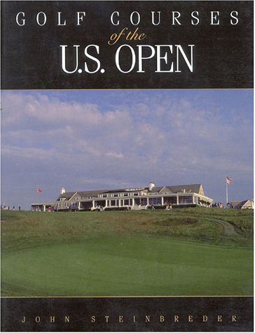 9780878339402: Golf Courses of the U.S. Open