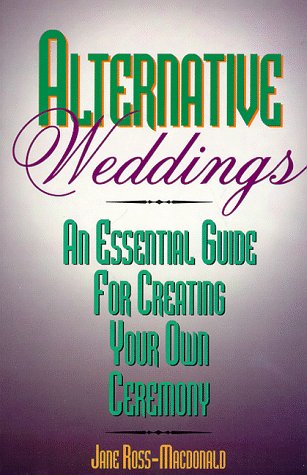 Beispielbild fr Alternative Weddings zum Verkauf von Better World Books