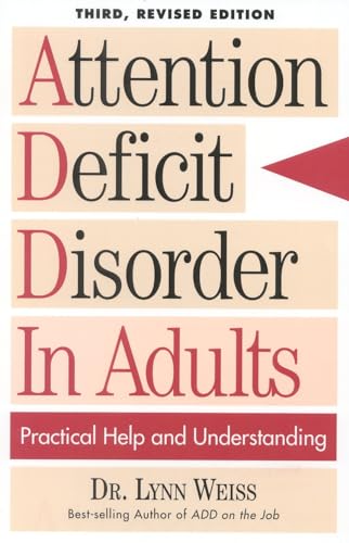 Imagen de archivo de Attention Deficit Disorder In Adults: Practical Help and Understanding a la venta por Gulf Coast Books