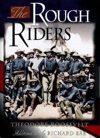 Stock image for The Rough Riders for sale by Arroyo Seco Books, Pasadena, Member IOBA