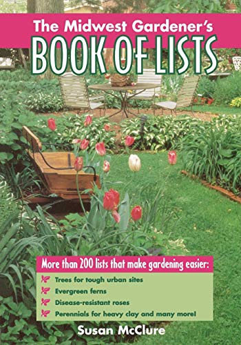 Stock image for Midwest Gardener's Book of Lists for sale by Better World Books