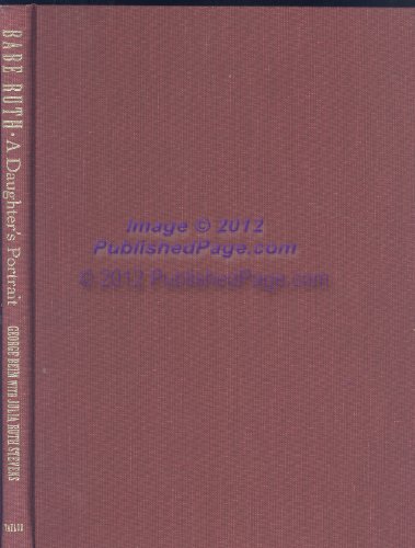 Immagine dell'editore per Babe Ruth: A Daughter's Portrait venduto da ThriftBooks-Dallas