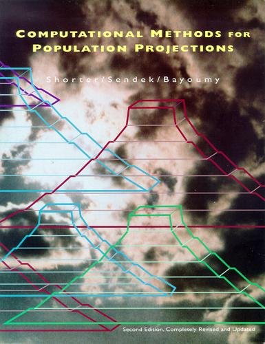 Stock image for Computational Methods for Population Projections : With Particular Reference to Development Planning for sale by Better World Books