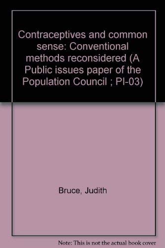 Beispielbild fr Contraceptives And Common Sense: Conventional Methods Reconsidered zum Verkauf von Tacoma Book Center