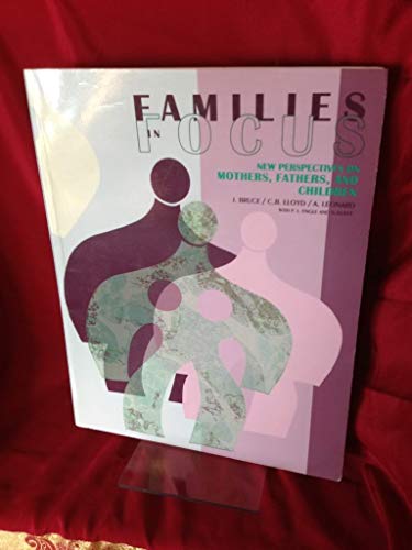 9780878340842: Families in Focus: New Perspectives on Mothers, Fathers, and Children
