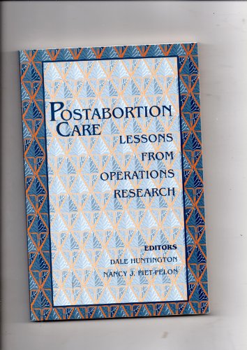 Beispielbild fr Postabortion Care : Lessons from Operations Research zum Verkauf von Better World Books