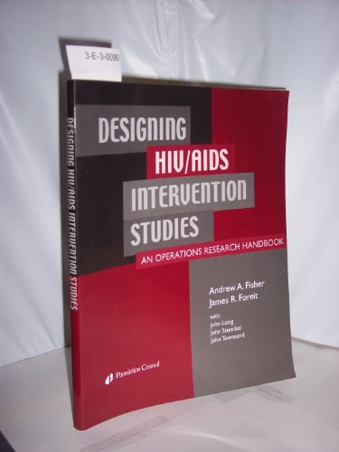 Imagen de archivo de Designing Hiv/AIDS Intervention Studies : An Operations Research Handbook a la venta por HPB-Red