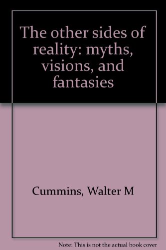 Stock image for The other sides of reality: myths, visions, and fantasies for sale by Sheafe Street Books