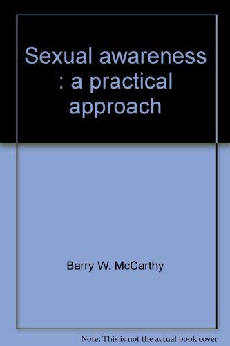 Beispielbild fr Sexual awareness: A practical approach zum Verkauf von BookDepart