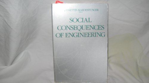 Beispielbild fr Social Consequences of Engineering zum Verkauf von Wonder Book