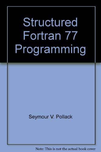 Beispielbild fr Structured FORTRAN 77 programming (Boyd & Fraser computer science series) zum Verkauf von HPB-Red