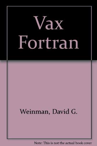 Imagen de archivo de Vax Fortran (The Boyd & Fraser programming language series) a la venta por Aaron Books