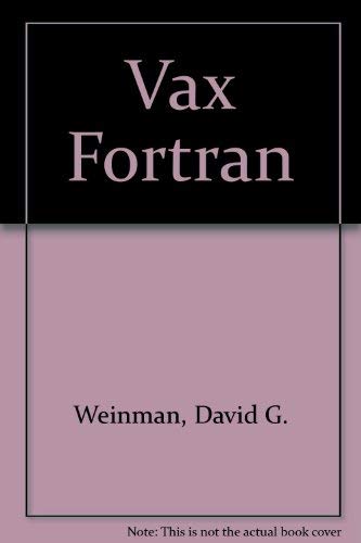 Stock image for Vax Fortran (The Boyd & Fraser programming language series) for sale by Aaron Books