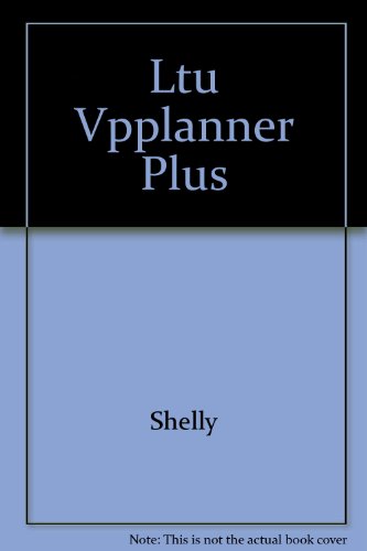 Learning to use VP-planner plus (The Shelly and Cashman series) (9780878353439) by Shelly, Gary B