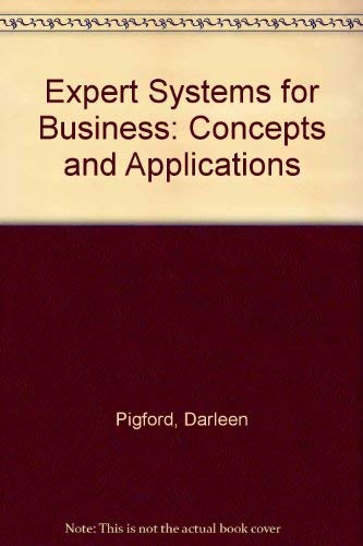 Imagen de archivo de Expert Systems for Business : Concepts and Applications a la venta por Better World Books