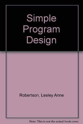 9780878357093: Simple Program Design