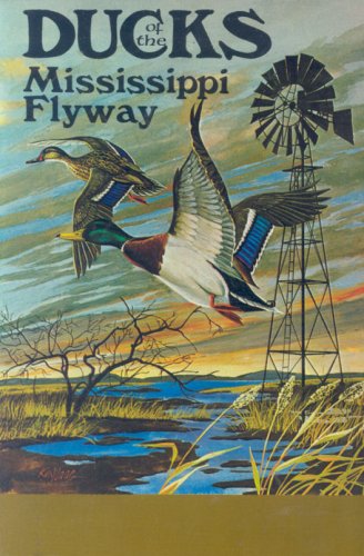 Beispielbild fr Ducks of the Mississippi Flyway zum Verkauf von Chequamegon Books