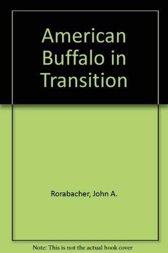 9780878390076: American Buffalo in Transition