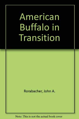 American Buffalo in Transition