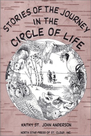 Imagen de archivo de Stories of the Journey in the Circle of Life a la venta por HPB Inc.