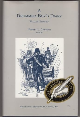 

A Drummer Boy's Diary: Comprising Four Years of Service With the Second Regiment Minnesota Veteran Volunteers, 1861 to 1865 [signed]