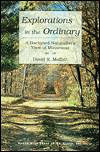Stock image for Explorations in the Ordinary: A Backyard Naturalist's View of Minnesota for sale by SecondSale