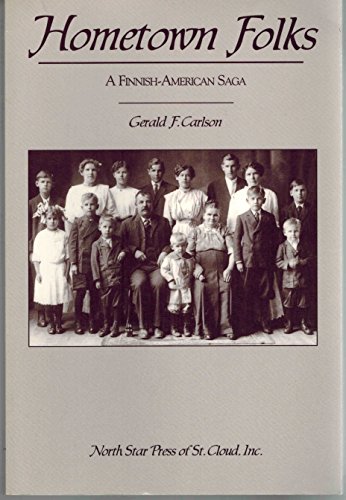 9780878391158: Hometown Folks: A Finnish-American Saga