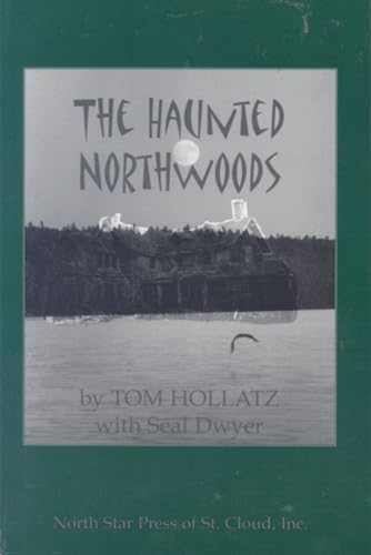 Stock image for Haunted Northwoods for sale by HPB Inc.