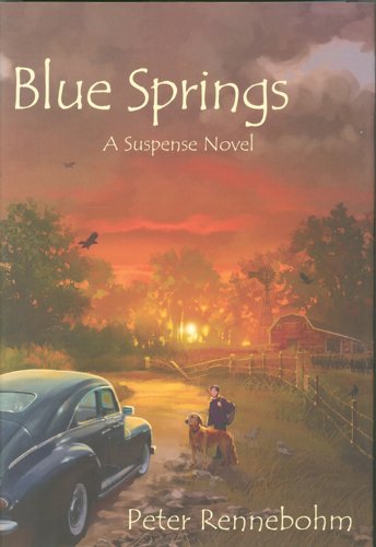 Stock image for Blue Springs: A Suspense Novel for sale by Bookensteins