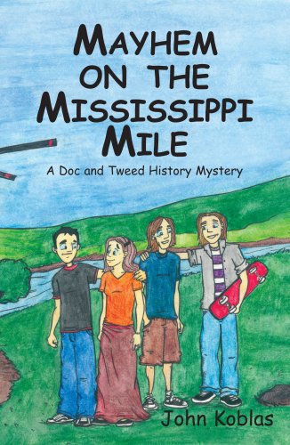 Stock image for Mayhem on the Mississippi Mile: A Doc and Tweed History Mystery for sale by HPB-Ruby