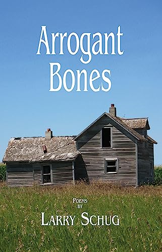 Stock image for Arrogant Bones for sale by Emily's Books