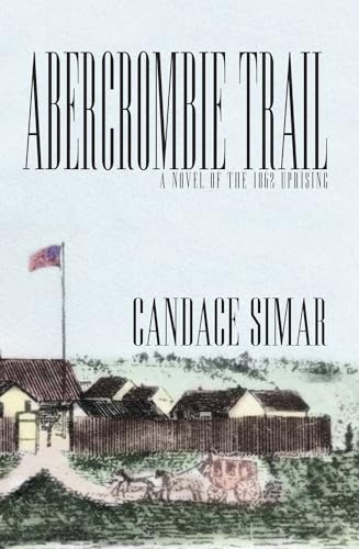 9780878393190: Abercrombie Trail: A Novel of the 1862 Uprising