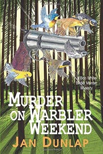 Beispielbild fr Murder on Warbler Weekend : A Bob White Birder Murder Mystery zum Verkauf von Better World Books
